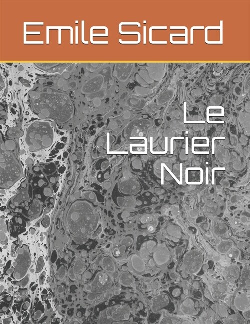 Le Laurier Noir (Paperback)