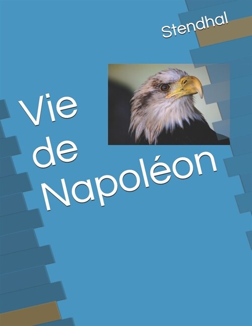 Vie de Napol?n (Paperback)