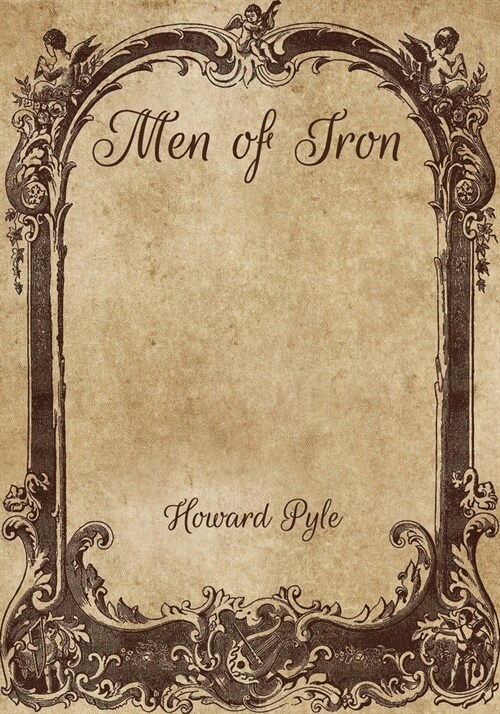 Men of Iron (Paperback)