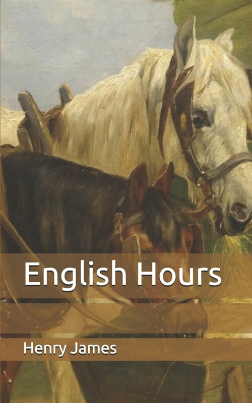 English Hours (Paperback)