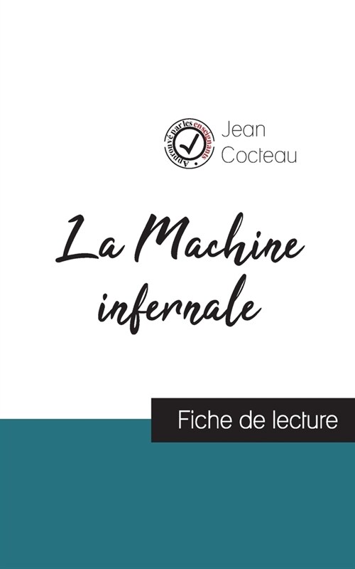 La Machine infernale de Jean Cocteau (fiche de lecture et analyse compl?e de loeuvre) (Paperback)