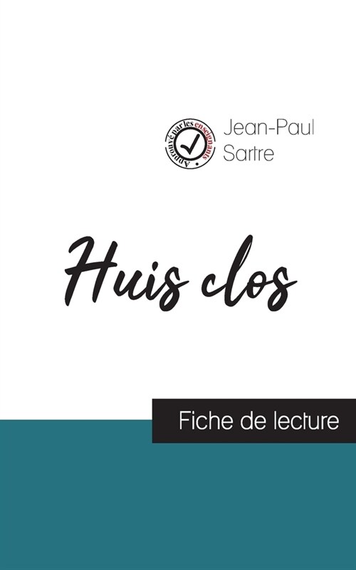 Huis clos de Jean-Paul Sartre (fiche de lecture et analyse compl?e de loeuvre) (Paperback)
