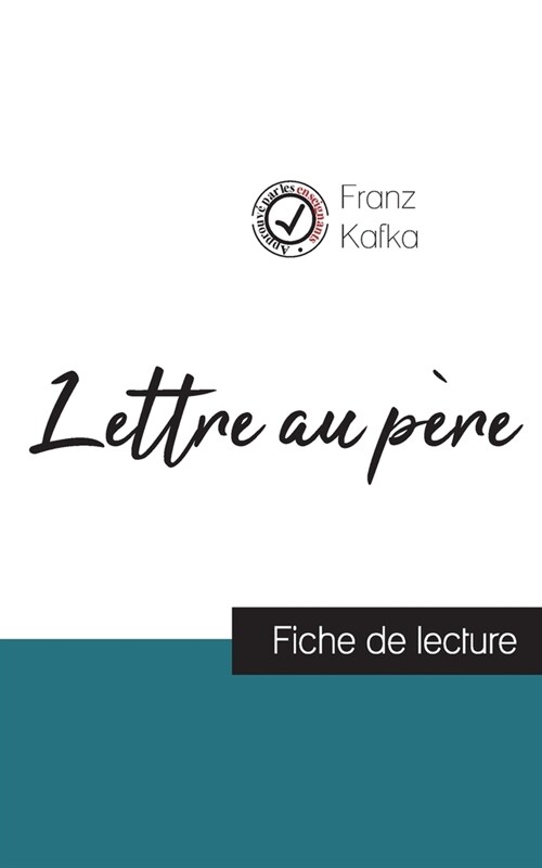 Lettre au p?e de Kafka (fiche de lecture et analyse compl?e de loeuvre) (Paperback)