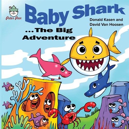 Baby Shark . . . the Big Adventure (Hardcover)