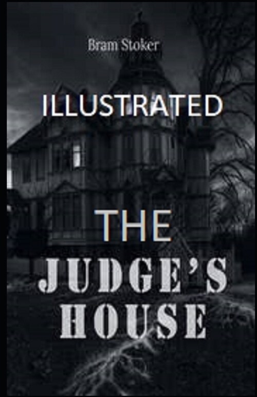 The Judges House Illustrated (Paperback)