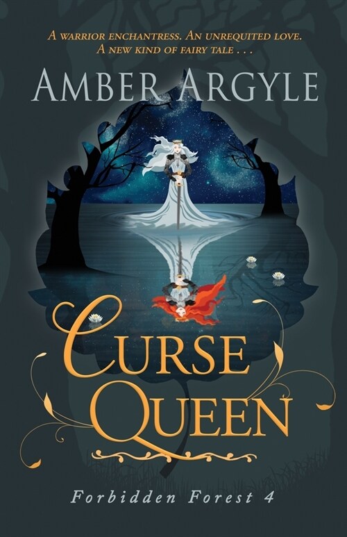 Curse Queen: A warrior enchantress. An unrequited love. A new kind of fairytale . . . (Paperback)