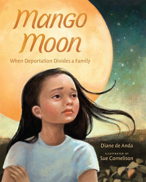 Mango Moon: When Deportation Divides a Family (Paperback)