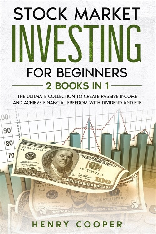 Stock Market Investing for Beginners: The Ultimate Collection to Create Passive Income and Achieve Financial Freedom with Dividend and ETF (Paperback)