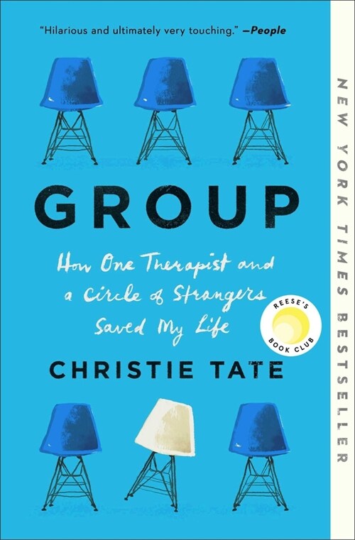 Group: How One Therapist and a Circle of Strangers Saved My Life (Paperback)