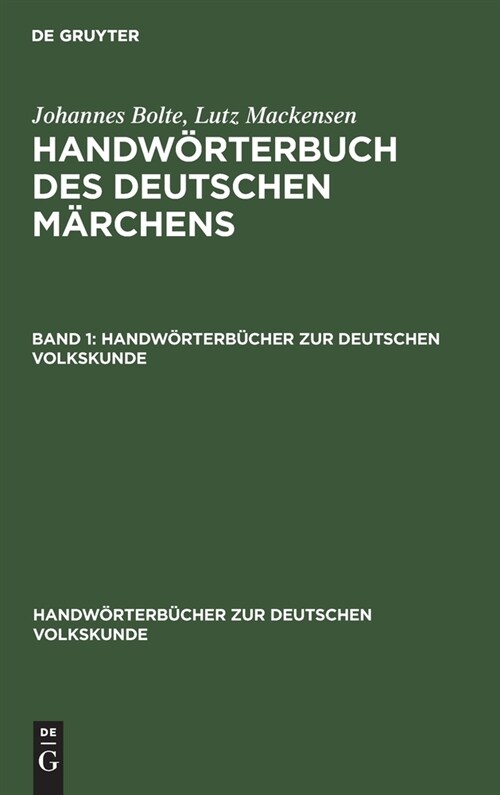 Johannes Bolte; Lutz Mackensen: Handw?terbuch Des Deutschen M?chens. Band 1 (Hardcover, 1930/1933. Repr)