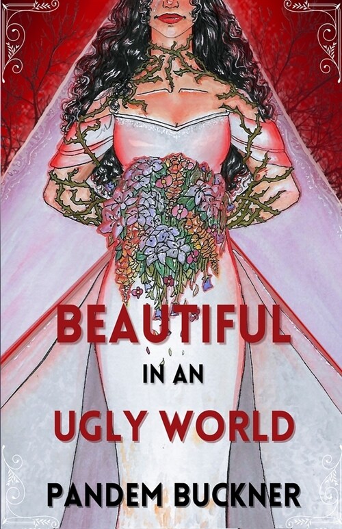 Beautiful in an Ugly World (Paperback)