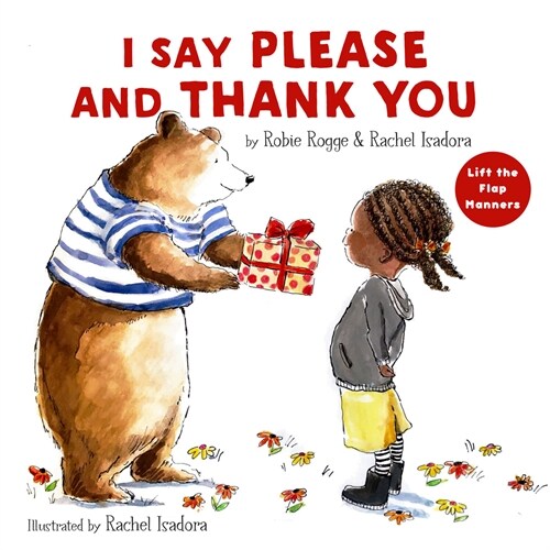I Say Please and Thank You: Lift-The-Flap Manners (Hardcover)