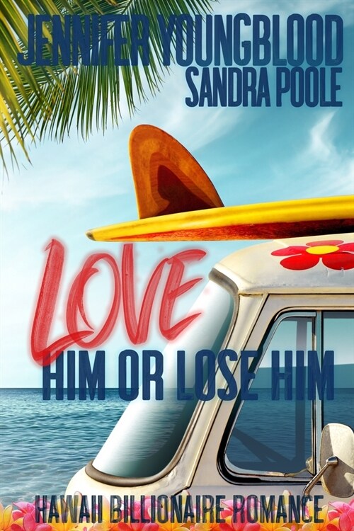 Love Him or Lose Him (Paperback)