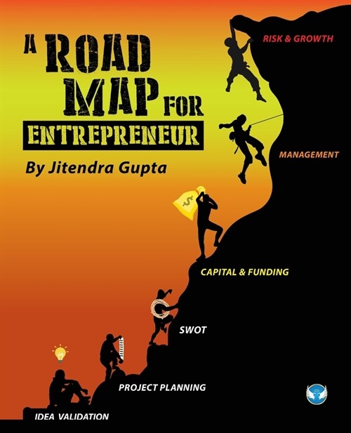 A Road Map for Entrepreneur (Paperback)
