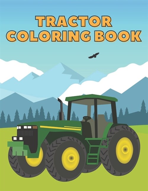 Tractor Coloring Book: Activity Book For Creative Kids Toddlers Ages 4-8 Learning Drawing (Paperback)