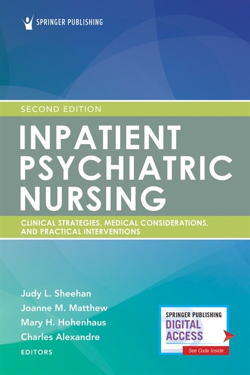 Inpatient Psychiatric Nursing, Second Edition: Clinical Strategies and Practical Interventions (Paperback, 2)