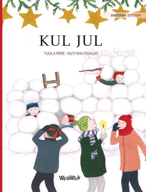 Kul jul: Swedish Edition of Christmas Switcheroo (Hardcover)