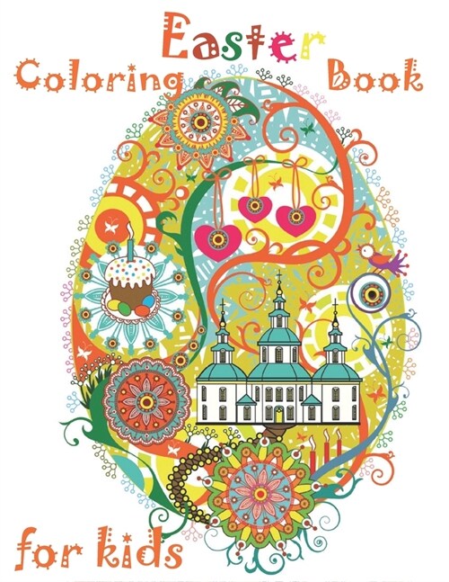 Easter Coloring Book for kids: 40+ Easter Bunny Illustrations for Kids and Adults - Great Coloring Books for fun and relaxation (Paperback)