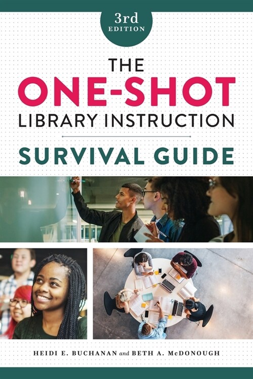 The One-Shot Library Instruction Survival Guide (Paperback)