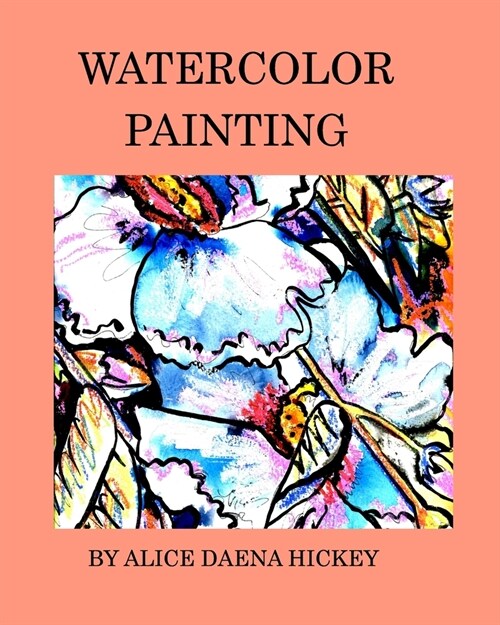 Watercolor painting: watercolor (Paperback)