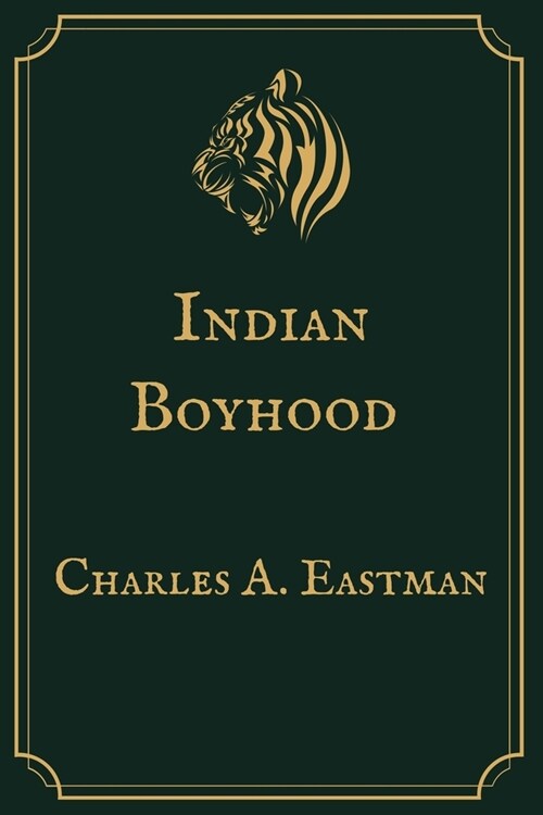 Indian Boyhood: Premium Edition (Paperback)