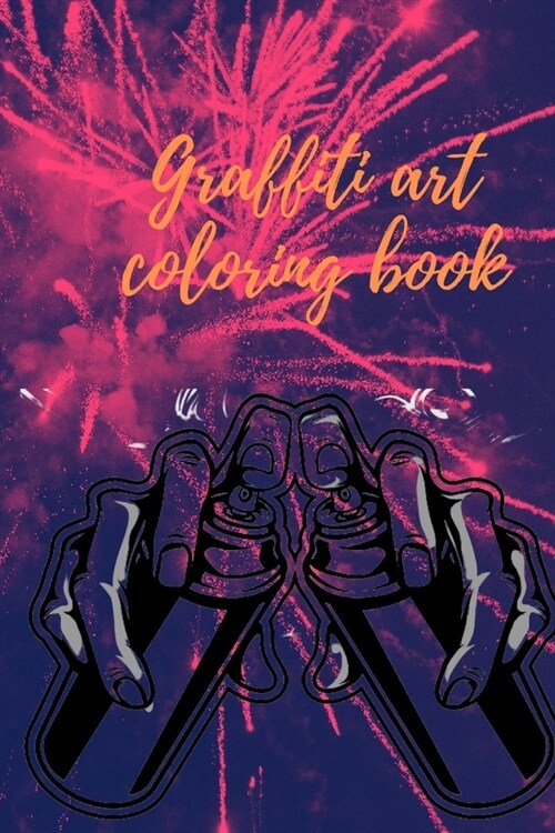 Graffiti art coloring book (Paperback)