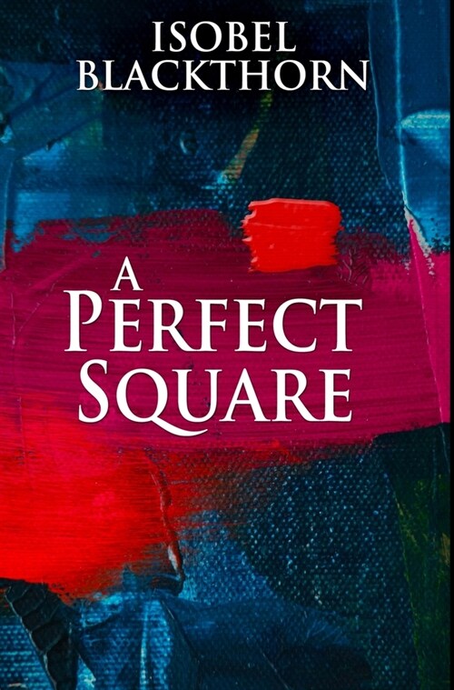 A Perfect Square: Premium Hardcover Edition (Hardcover)