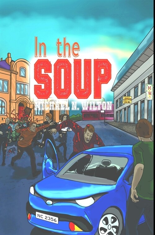 In The Soup: Premium Hardcover Edition (Hardcover)