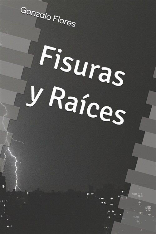 Fisuras y Ra?es (Paperback)