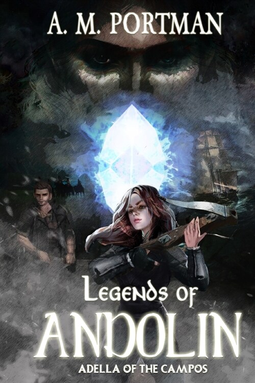 Legends of Andolin: Adella of the Campos (Paperback)