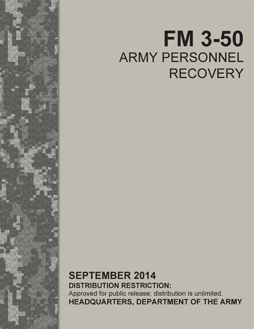 FM 3-50 Army Personnel Recovery (Paperback)