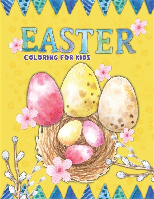 Easter Coloring Book for Kids: Coloring Books with More Than 30 Unique Easter Designs to Color (Paperback)
