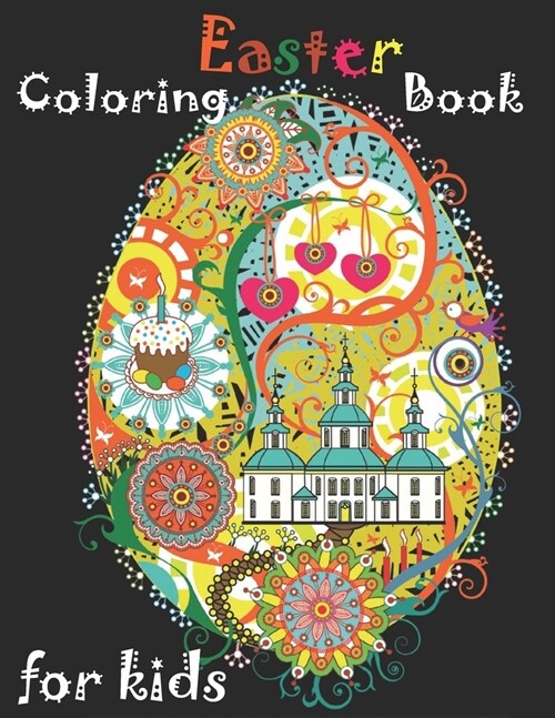 Easter Coloring Book for kids: 40+ Easter Bunny Illustrations for Kids and Adults - Great Coloring Books for fun and relaxation (Paperback)