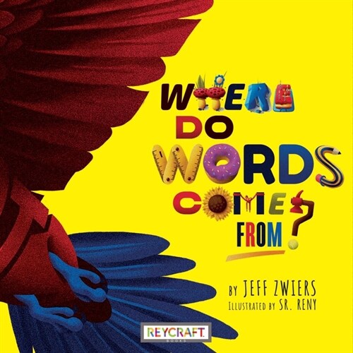 Where Do Words Come From? (Paperback)