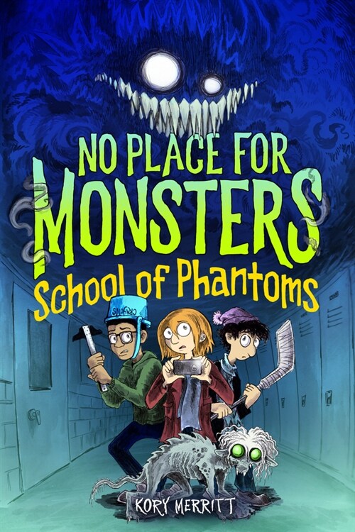 No Place for Monsters: School of Phantoms (Hardcover)