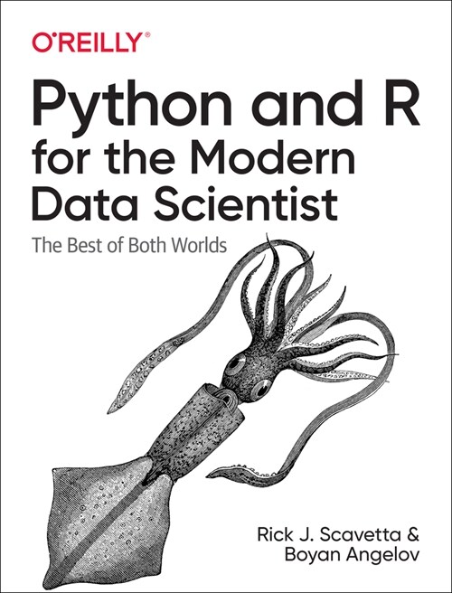 Python and R for the Modern Data Scientist: The Best of Both Worlds (Paperback)