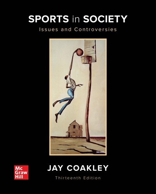 Loose Leaf for Sports in Society: Issues and Controversies (Loose Leaf, 13)