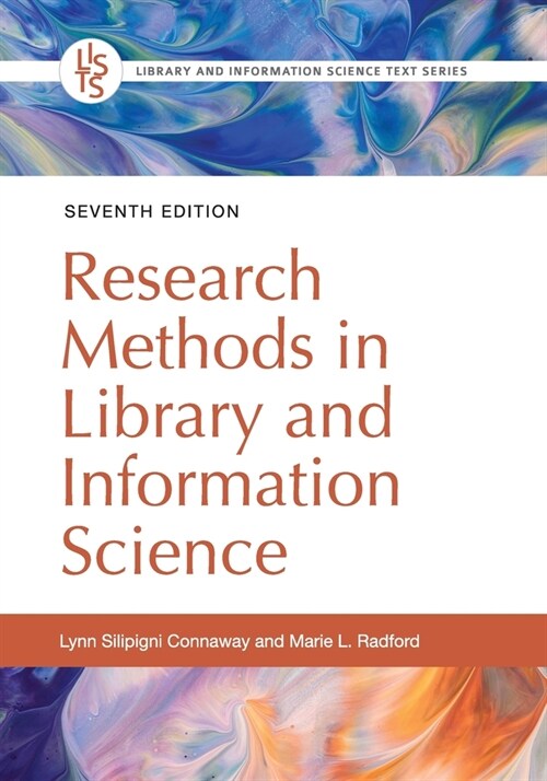 Research Methods in Library and Information Science (Paperback, 7, Revised)