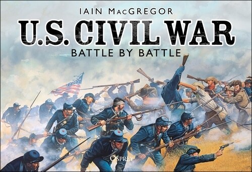 U.S. Civil War Battle by Battle (Paperback)