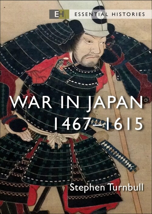 War in Japan : 1467–1615 (Paperback)