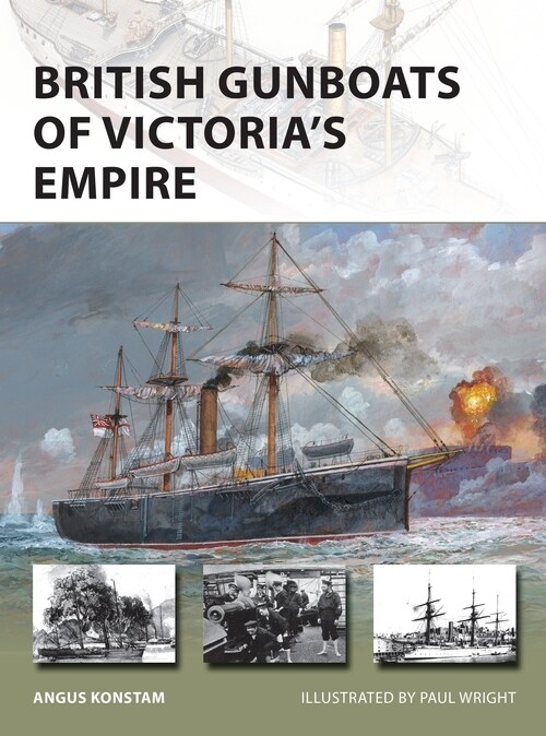 British Gunboats of Victorias Empire (Paperback)