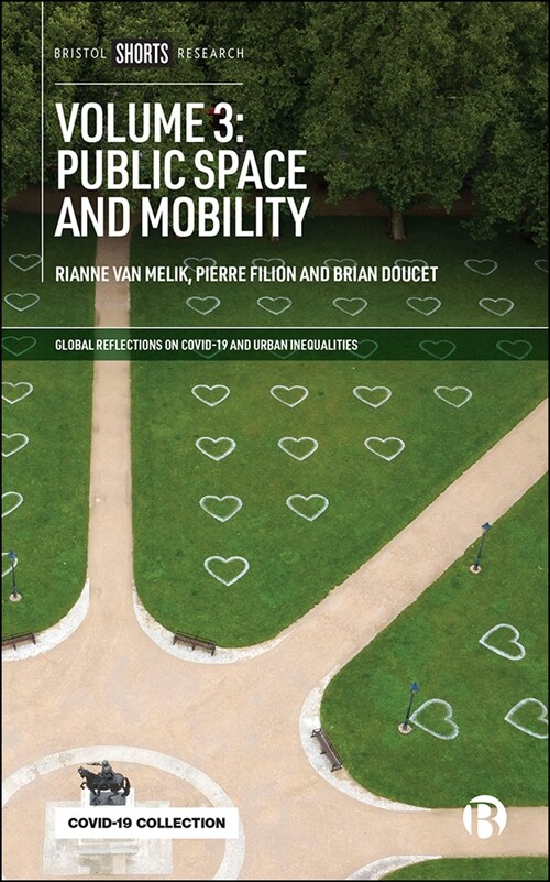 Volume 3: Public Space and Mobility (Hardcover)