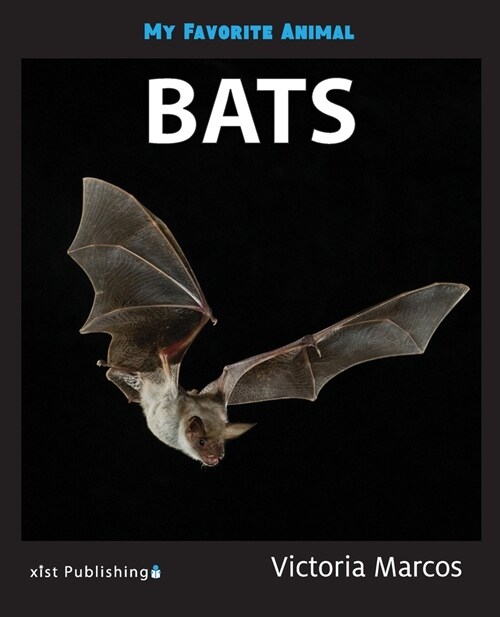 My Favorite Animal: Bats (Paperback)