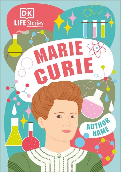 DK Life Stories Marie Curie: (Library Edition) (Hardcover)