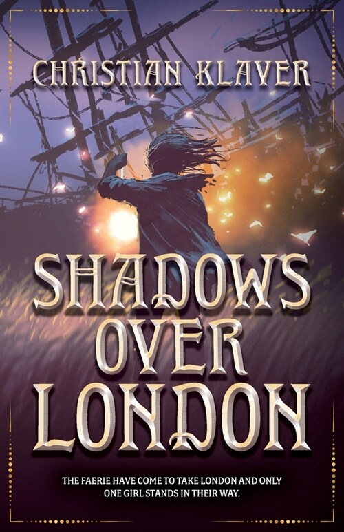 Shadows Over London: Volume 1 (Paperback)