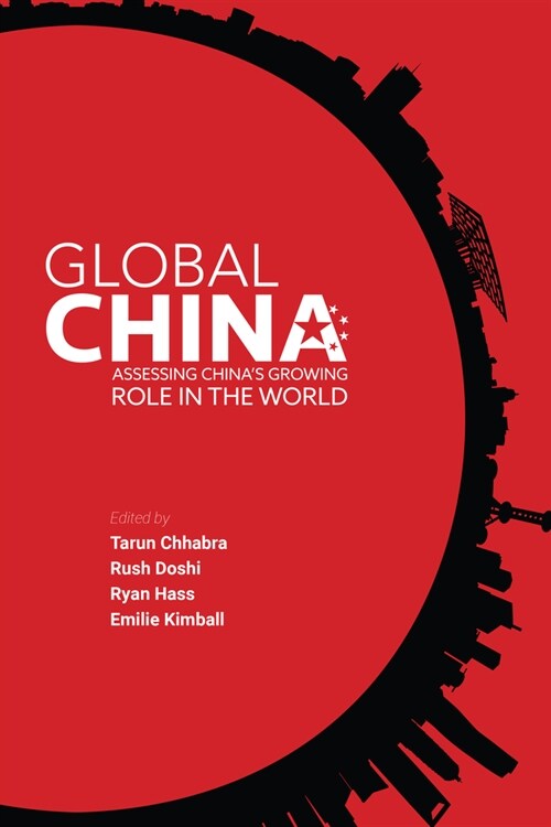 Global China: Assessing Chinas Growing Role in the World (Paperback)