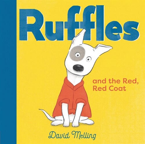 Ruffles and the Red, Red Coat (Hardcover)