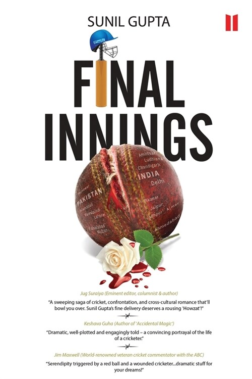 Final Innings: A Voyage Deep Into Uncharted Waters, Set In The World Of Cricket (Paperback)