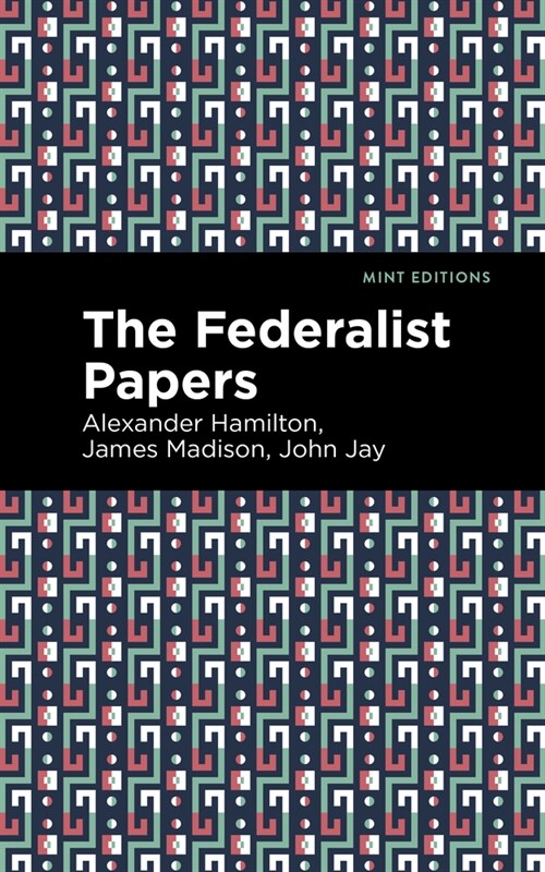 The Federalist Papers (Paperback)