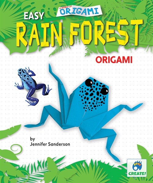 Easy Rain Forest Origami (Library Binding)